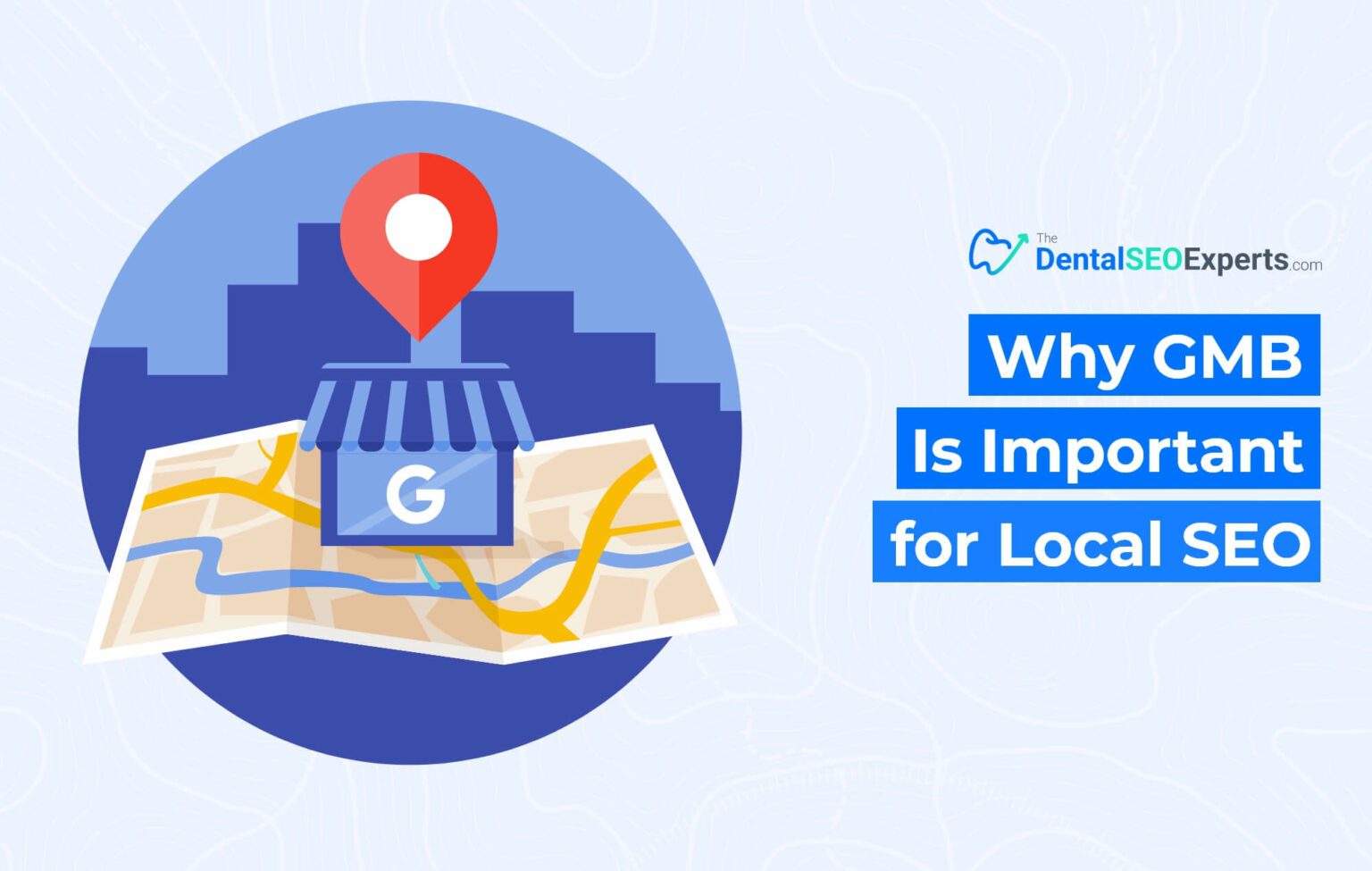 Why GMB is important for local SEO