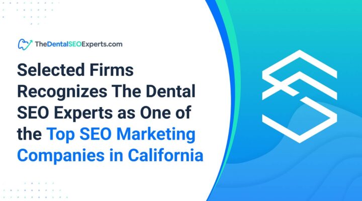 TheDentalSEOExperts - Selected Firms