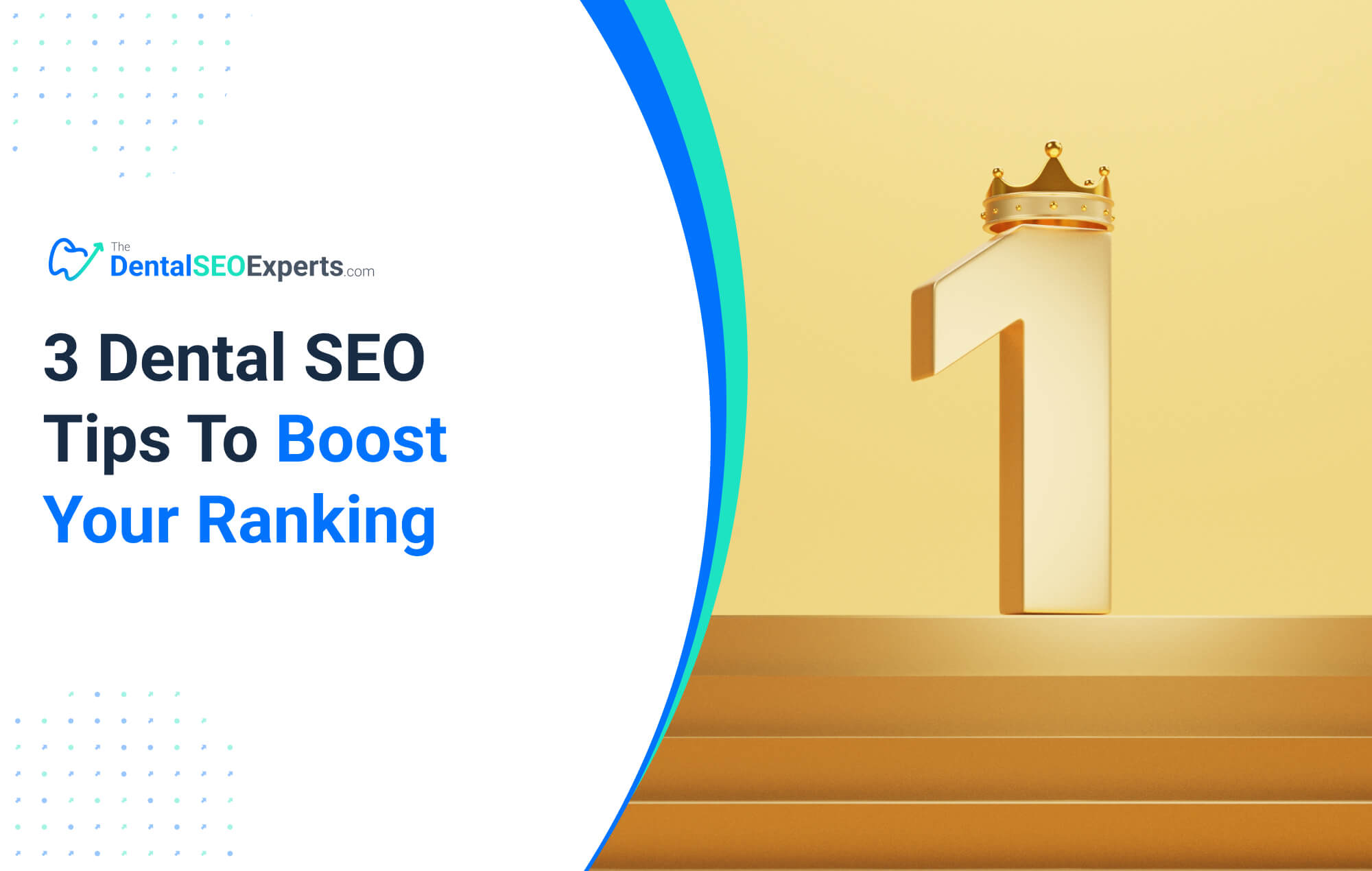 3 Dental SEO Tips To Boost Your Ranking