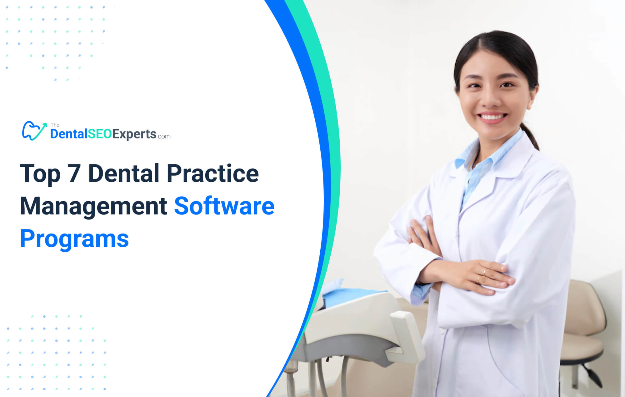 Top 7 Dental Practice Management Software Programs