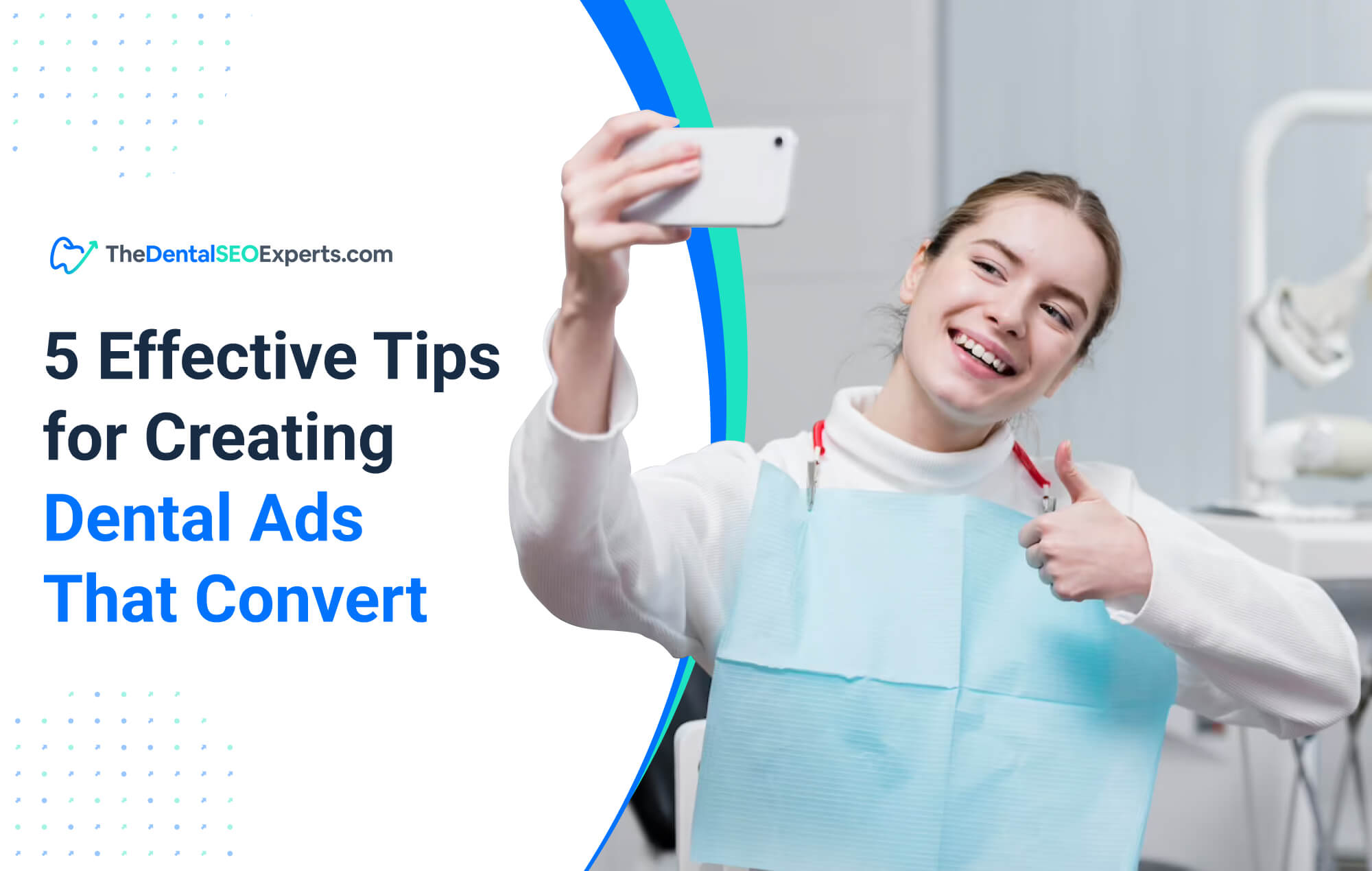 5 Effective Tips for Creating Dental Ads That Convert