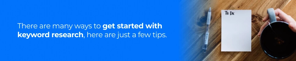 Get Started With Keyword Research