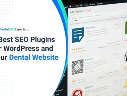 8 Best SEO Plugins for Wordpress and Your Dental Website