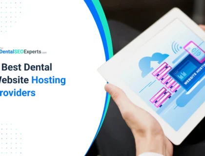 5 Best Dental Website Hosting Providers