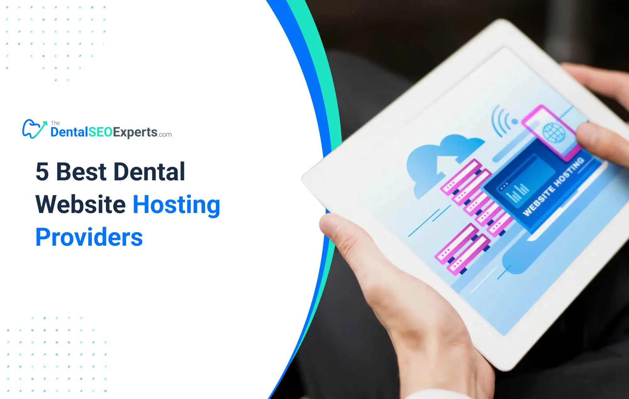 Five Best Dental Website Hosting Providers