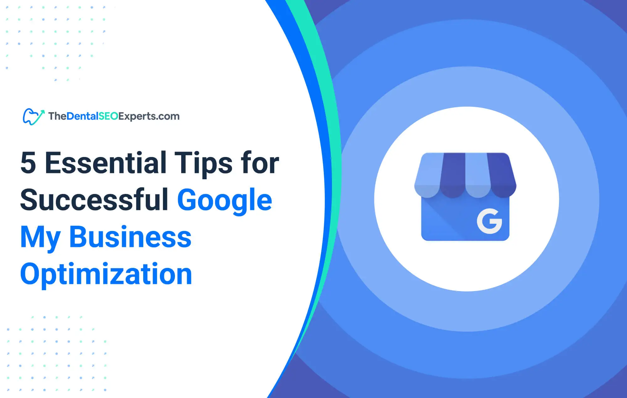 Five Essential Tips for Successful Google My Business Optimization