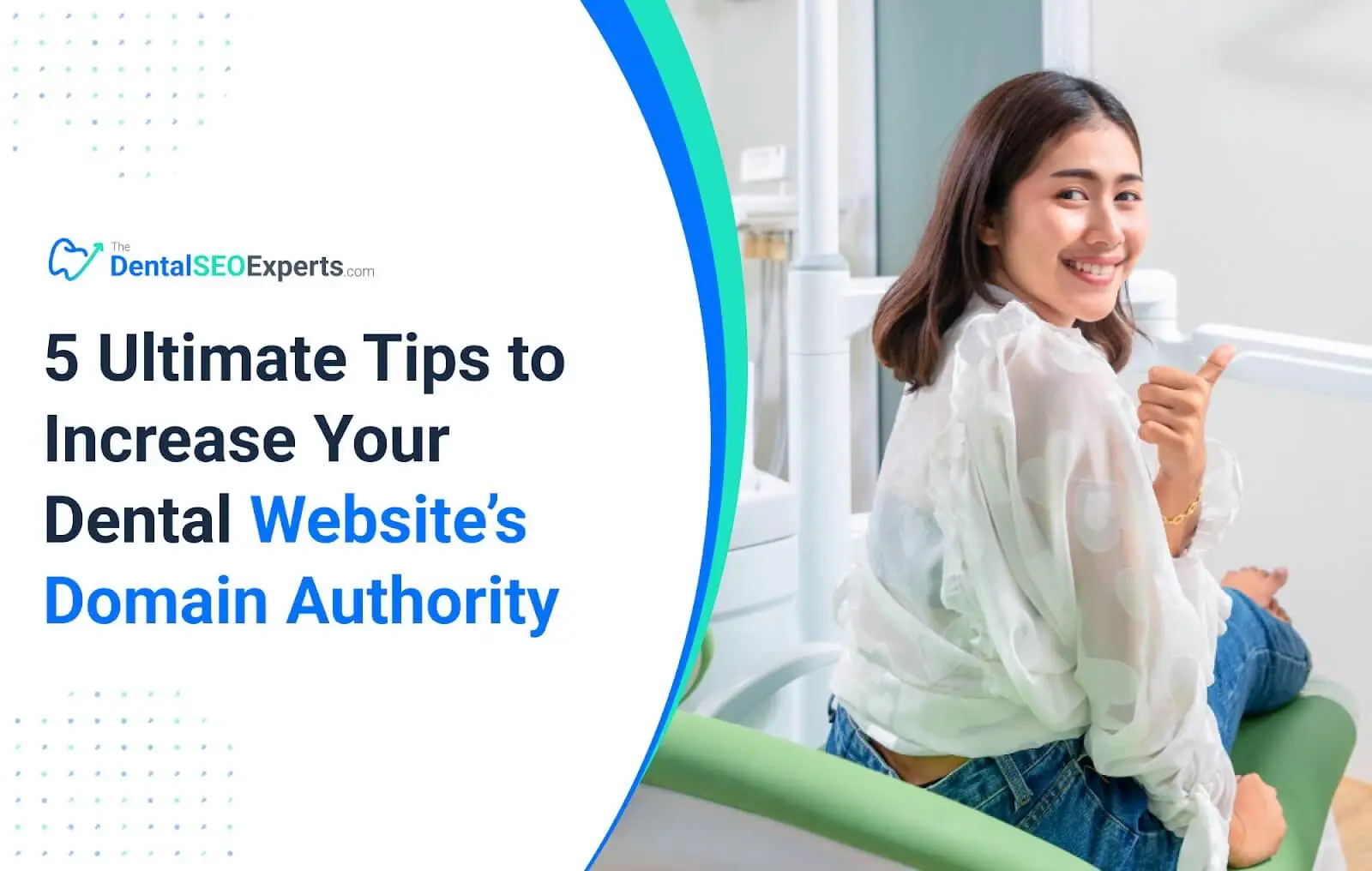 Five Ultimate Tips to Increase Your Dental Website's Domain Authority