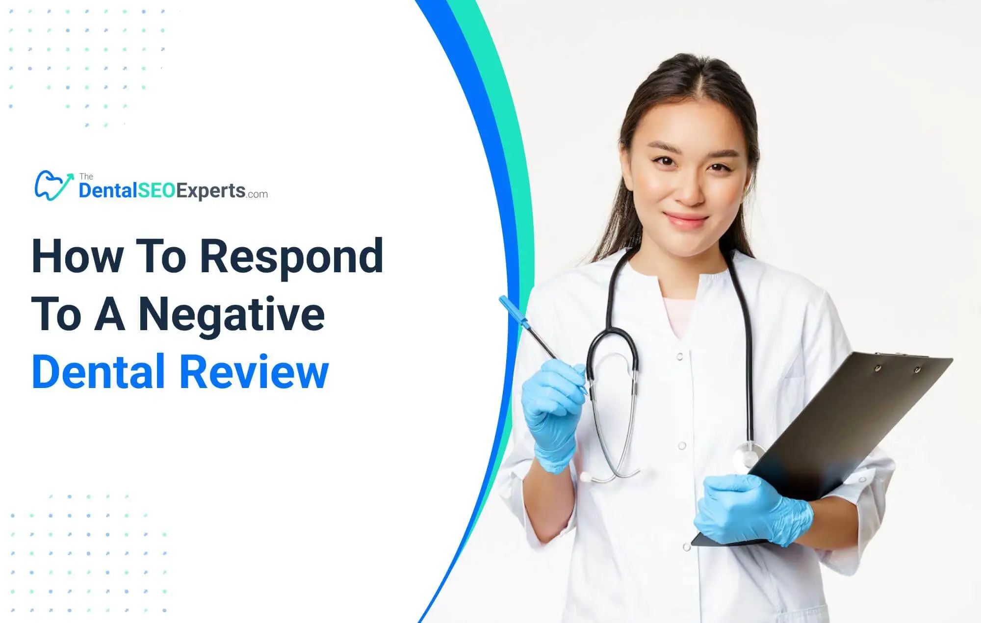 How to Respond to A Negative Dental Review