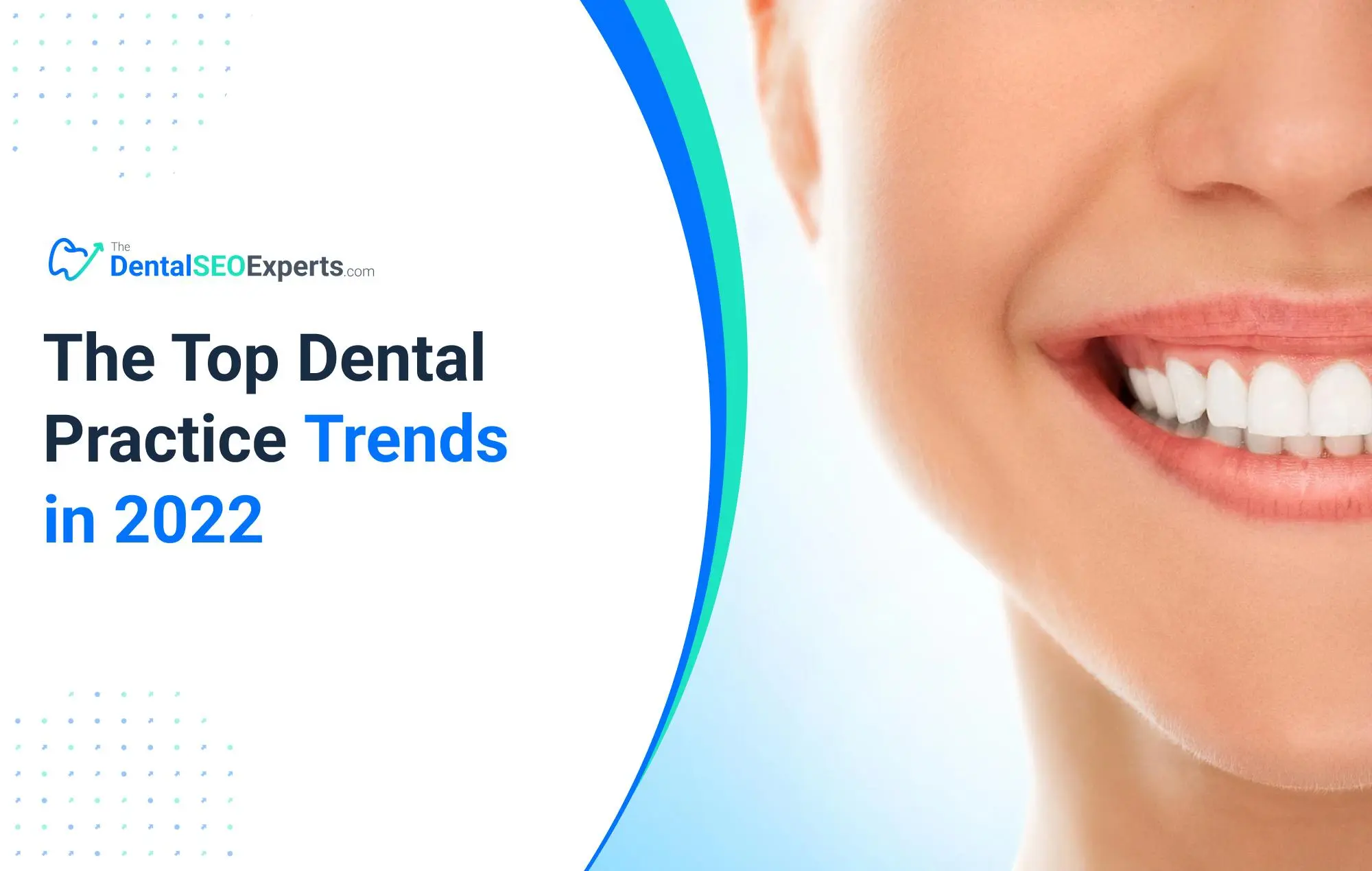 The Top Dental Practice Trends