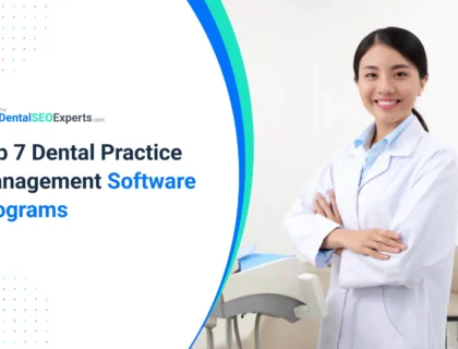 Top 7 Dental Practice Management Software Programs